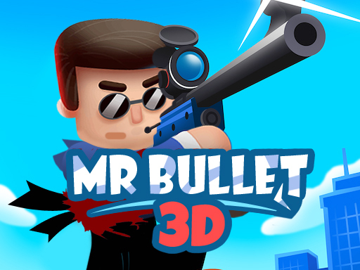 Mr Bullet 3D online - 678BET