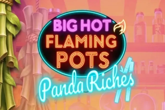 Big Hot Flaming Pots Panda Riches - 678BET