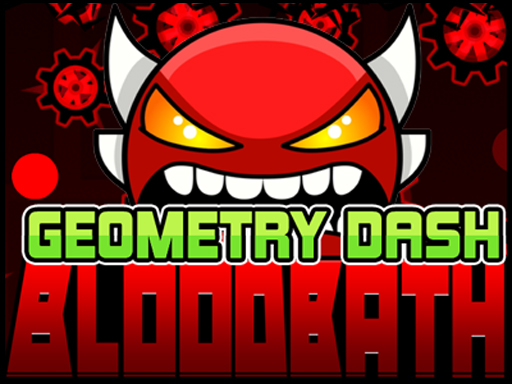Geometry Dash Bloodbath - 678BET