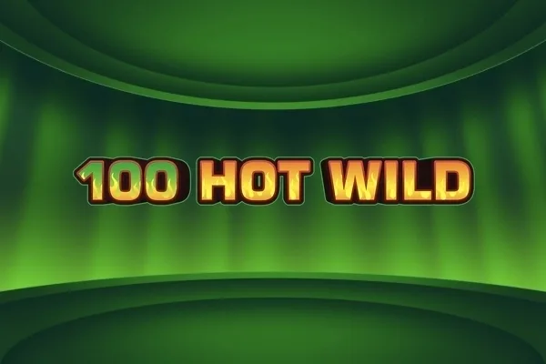 100 Hot Wild - 678BET