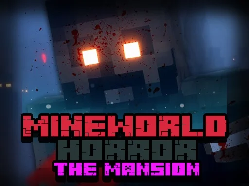 MineWorld Horror The Mansion - 678BET