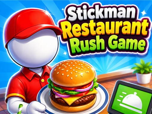 Stickman Restaurant Rush Game - 678BET