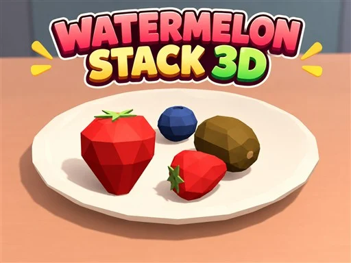 Watermelon Stack 3D - 678BET