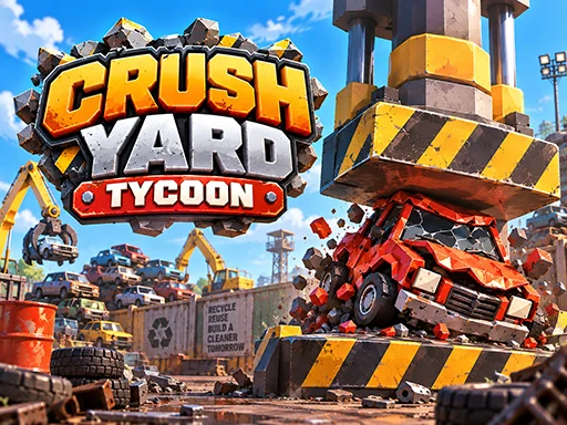 Crush Yard Tycoon - 678BET