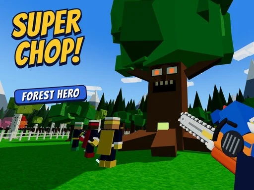 Super Chop: Forest Hero - 678BET